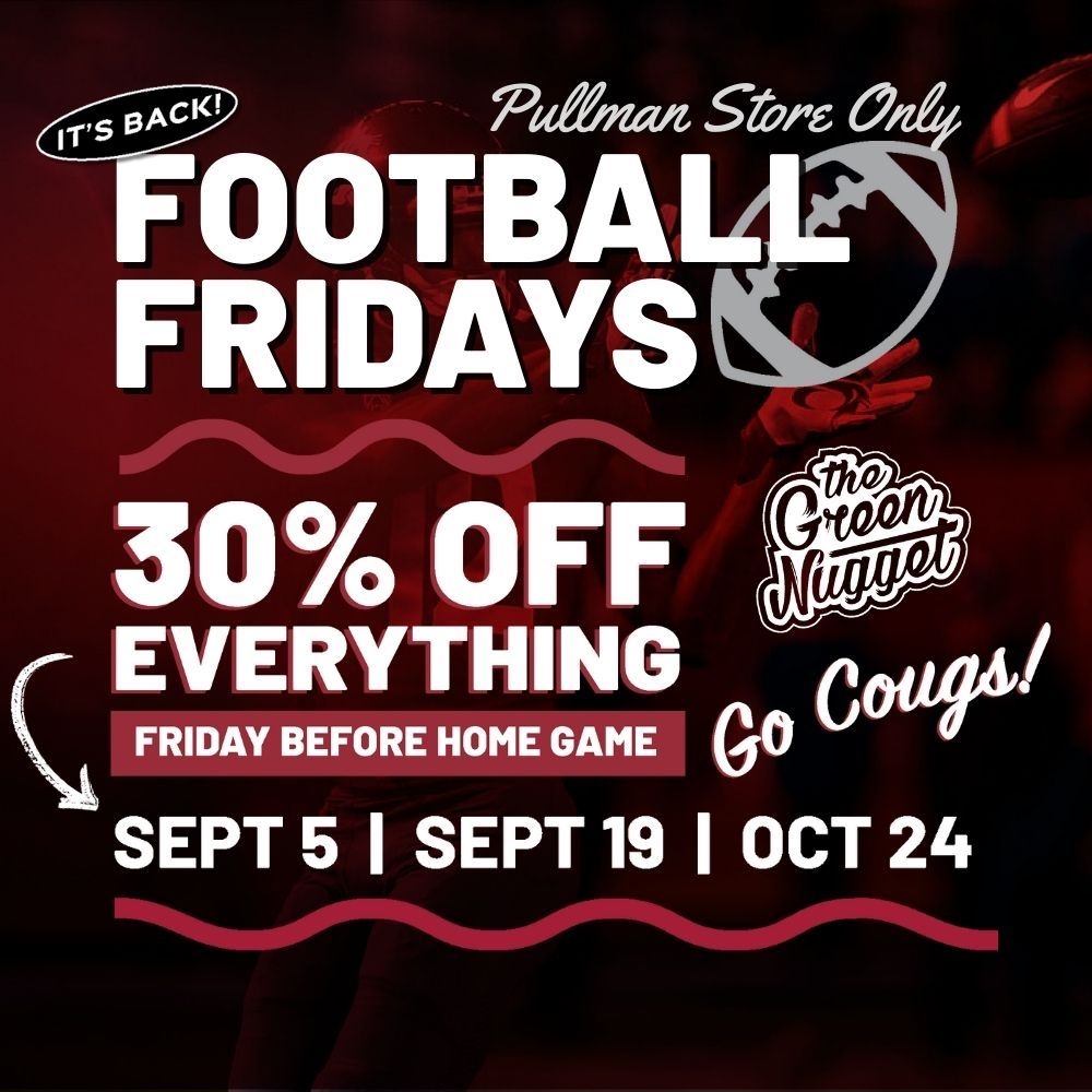 WSU Football Cougs Cougars Washington State University College Town Pullman University of Idaho Cannabis Dispensary Student Discount Marijuana Store Pot Shop Open Now Near Me THC CBD Hybrid Sativa Indica RSO Vape Disposable Live Resin Tailgate Party Kickoff Friday Football