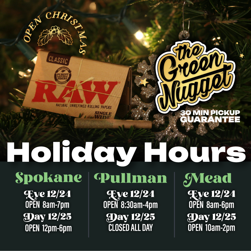 Christmas cannabis marijuana dispensary open holidays happy green white xmas open now near me eve day spokane pullman mead thc cbd hybrid sativa indica edibles dragon balm sleep tincture live resin vape battery disposable dispos