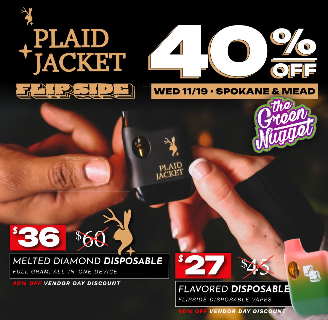 Plaid Jacket Flip Side flipside cannabis products flower thc marijuana cbd hybrid sativa indica dispensary near me pot store open now weed shop Spokane Pullman Mead North Ounce Disposable Vape Live Resin Melted Diamond Battery RSO