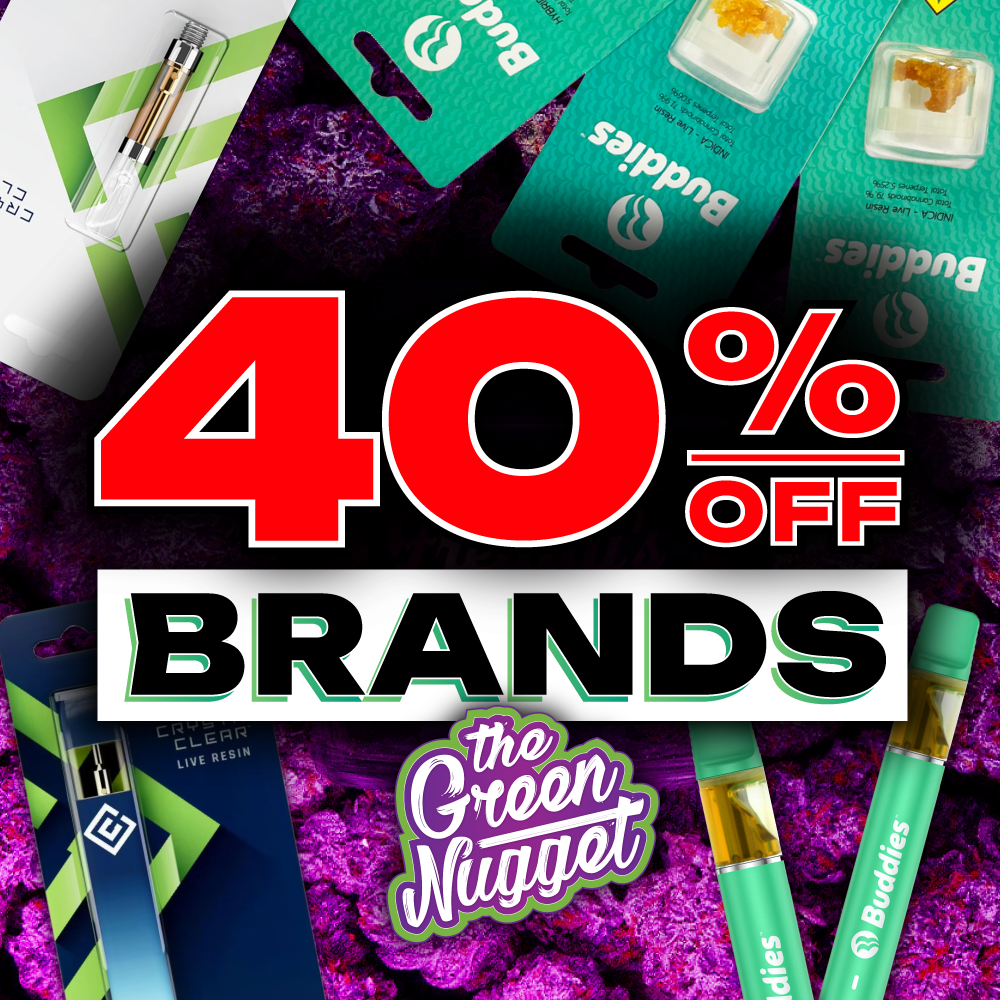 40% OFF Brands The Green Nugget Spokane Pullman Mead Ounces Dispensary Deals Near Me Open Now THC CBD Hybrid Sativa Indica Buds Loyalty Save Money Live Resin RSO Vape Battery