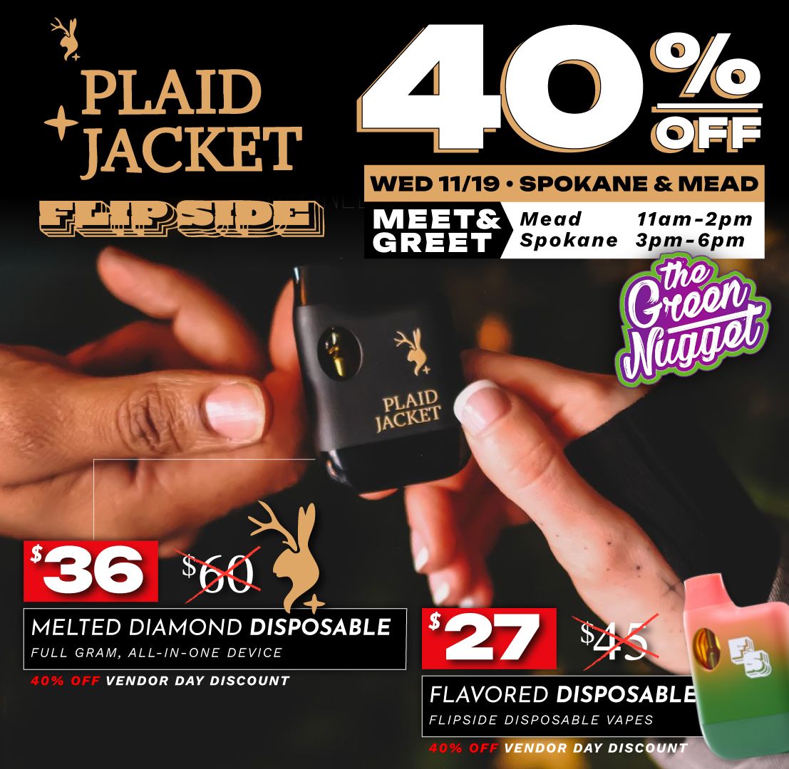 Plaid Jacket Flip Side flipside cannabis products flower thc marijuana cbd hybrid sativa indica dispensary near me pot store open now weed shop Spokane Pullman Mead North Ounce Disposable Vape Live Resin Melted Diamond Battery RSO