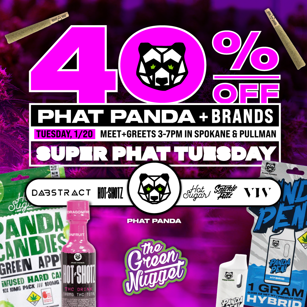 The Green Nugget Dispensary Pot Store Weed Shop Open Now Near Me Spokane Pullman Mead North Ounces Phat Panda Flower Cannabis Marijuana THC Vape Live Resin Disposable Battery RSO Flower Buds Hybrid Sativa Indica Discount Sale Dabstract Hot Sugar Edibles CBN CBG Medical