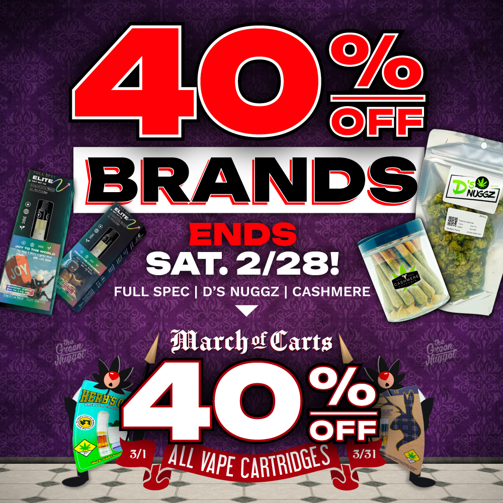 The Green Nugget Dispensary Pot Shop Weed Store Open Now Near Me Spokane Mead Pullman 40% OFF Sale Full Spec D's Nuggz Cashmere Cannabis March of Cartridge Vape Cart Discount Order Online Live Resin Distillate THC CBD Hybrid Sativa Indica