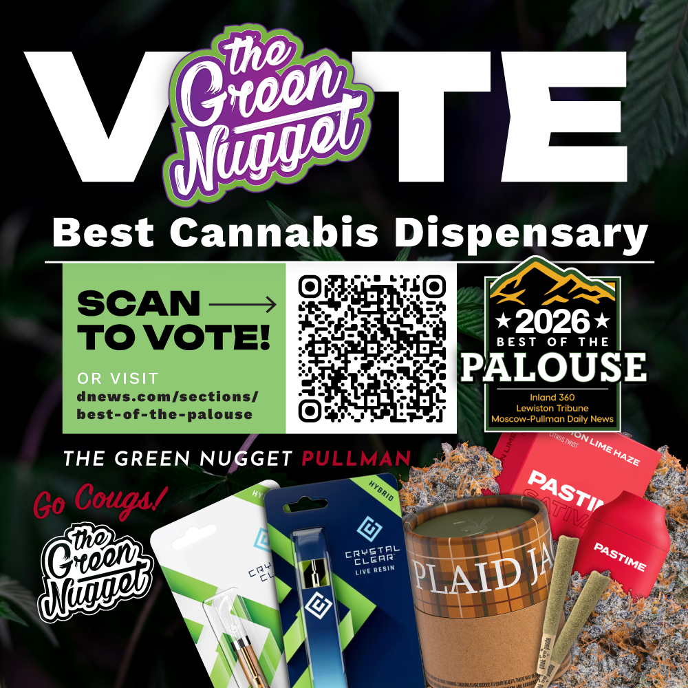 Best of the Palouse Pullman WSU Cougars Cougs Moscow Best Cannabis Dispensary Weed Store Pot Shop Near Me Open Now THC CBD Hybrid Sativa Indica Vape Dispo Live Resin RSO Good Earth Phat Panda Hitz Herbs Oil