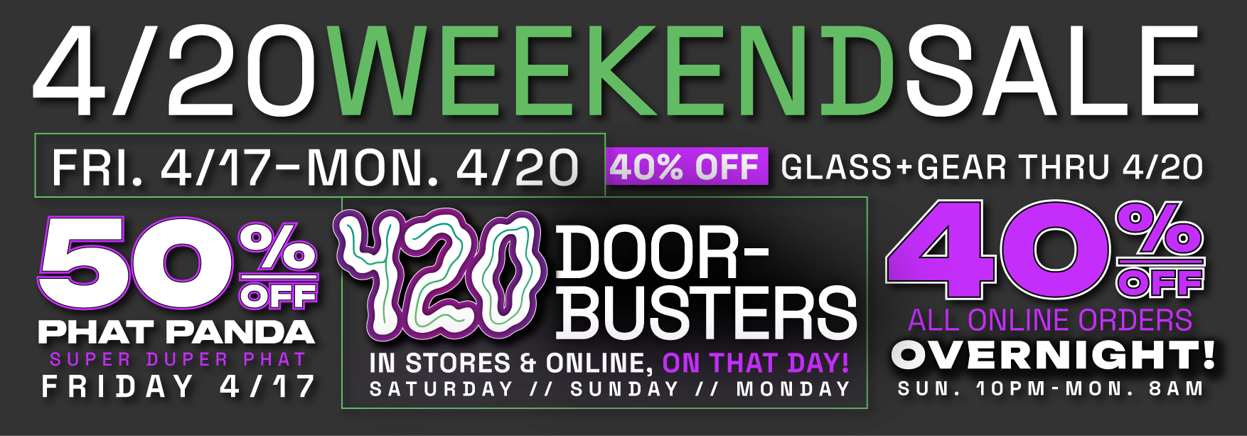 420 four twenty 4:20 4/20 specials stoner cannabis marijuana day celebrate weed holiday pot store dispensary open now near me spokane pullman mead order online live resin vape doorbuster deals dab rso battery hybrid sativa indica weed bud nug budtender the best