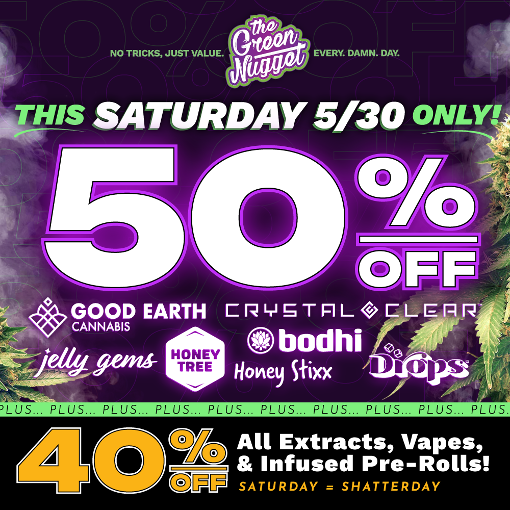 Sale brands discount special cannabis weed store pot shop marijuana near me open now thc cbd hybrid sativa indica battery rso live resin dab vape dispo crystal clear good earth ounce flower bud nug weed jelly gems edibles drops rosin infused blunts Bodhi High Honey stixx sticks stix preroll joint hi high dabs