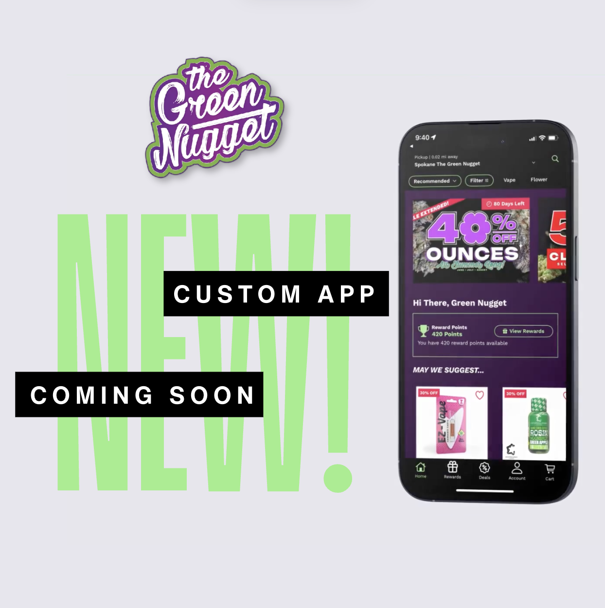 The Green Nugget New App Loyalty Custom order online download apple store google play points badge punch card discount savings loyal sale weed pot store cannabis marijuana dispensary glass edibles vapes cartridge live resin rso
