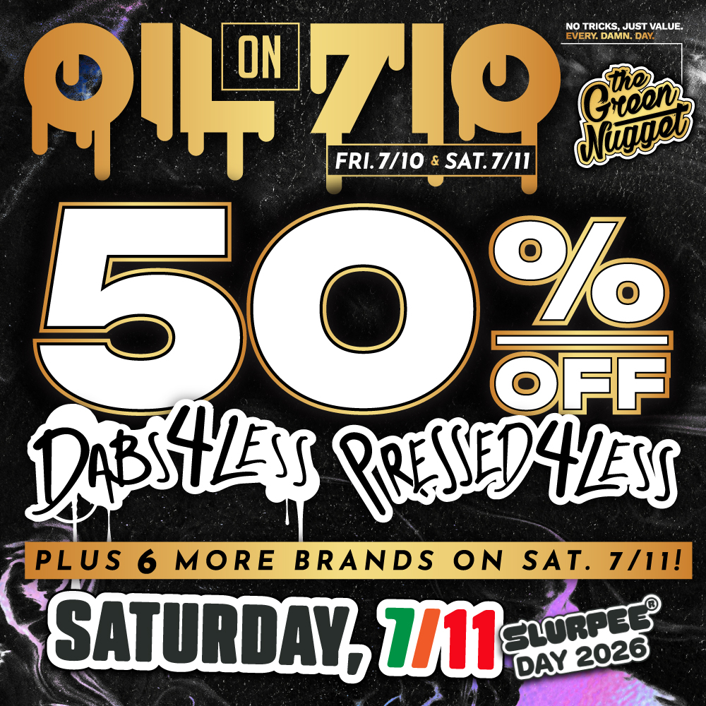Celebrate OIL on Friday 7/10 - 50% OFF Dabs4Less and Pressed4Less both Friday, July 10th and Saturday, July 11th!