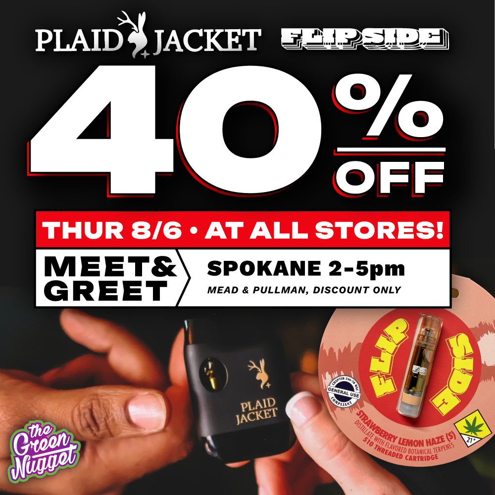 Plaid Jacket flip side flipside disposable vape thc cbd sale discount the green nugget spokane north pullman mead melted diamonds cured resin cartridge flower trichomes thc cbd hybrid sativa indica pot store weed shop open now near me