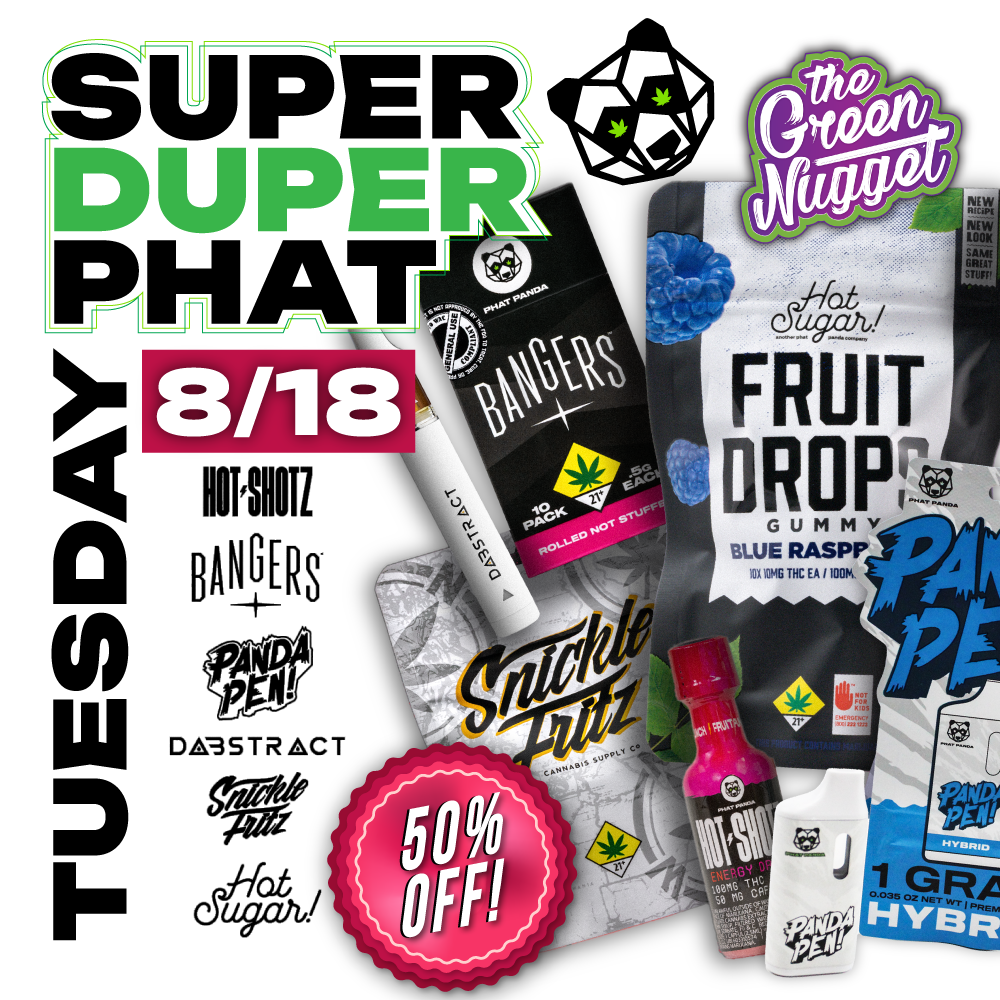 Phat Panda Super Phat Friday Deal Sale Fat Bong Buddies Trophy Wife Live Resin Hot Shotz Snickle Fritz Dabstract Dabs Vape Battery Dispo Disposable Edibles Hybrid Sativa Indica Cannabis Marijuana Spokane Pullman Mead Medical Recreational Online Order