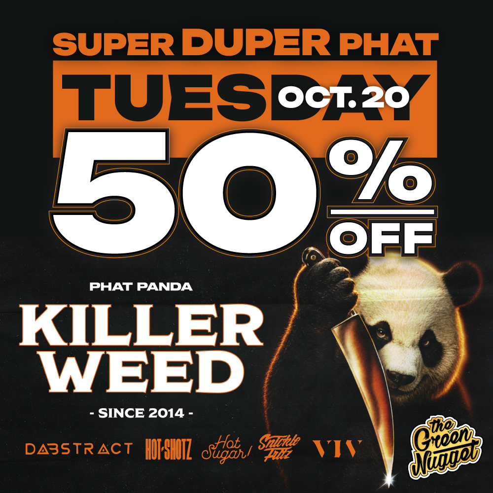 Phat Panda tuesday sale fat hot sugar dabstract snickle fritz snicklefritz the green nugget dispensary cannabis store weed shop marijuana thc cbd hybrid sativa indica edibles rso live resin dispo vape disposable open now near me